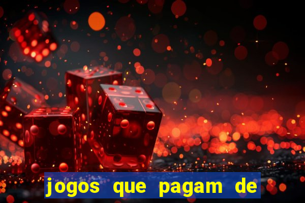 jogos que pagam de verdade sem depositar nada